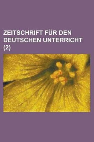 Cover of Zeitschrift Fur Den Deutschen Unterricht (2)
