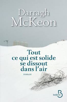 Book cover for Tout ce qui est solide se dissout dans l'air