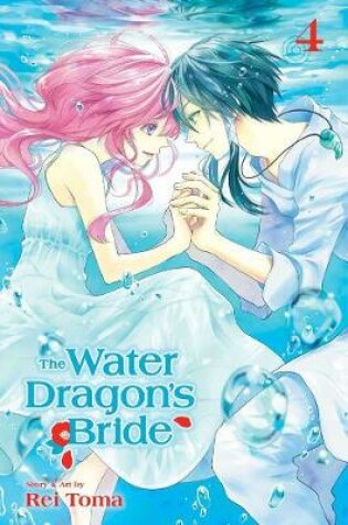 Cover of The Water Dragon's Bride, Vol. 4