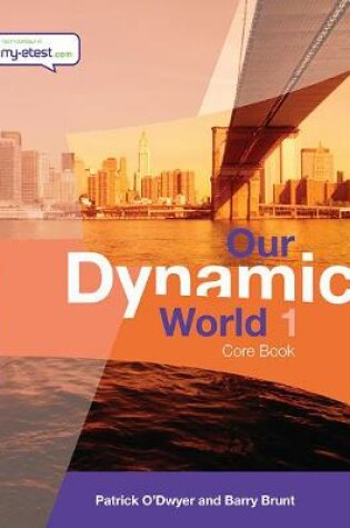 Cover of Our Dynamic World 1