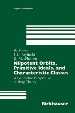 Cover of Nilpotent Orbits, Primitive Ideals, and Characteristic Classes