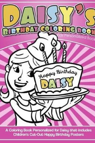 Cover of Daisy's Birthday Coloring Book Kids Personalized Books