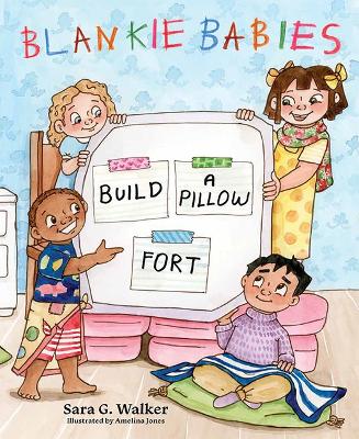 Book cover for Blankie Babies: Build a Pillow Fort