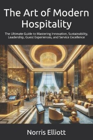 Cover of The Art of Modern Hospitality