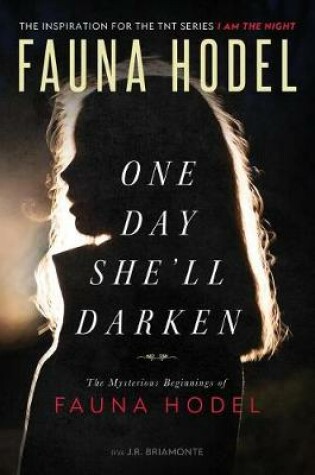 Cover of One Day She'll Darken