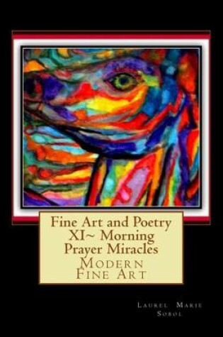 Cover of Fine Art and Poetry XI Morning Prayer Miracles