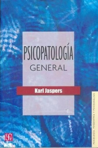 Cover of Psicopatologia General - Jaspers -