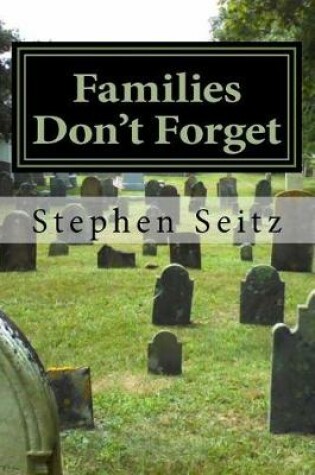 Cover of Families Don't Forget