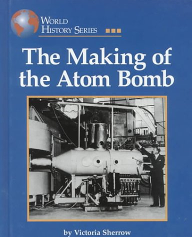 Book cover for The Making of the Atom Bomb