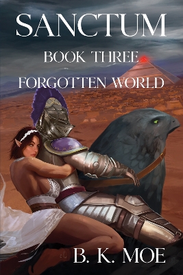 Book cover for Sanctum Book Three: Forgotten World