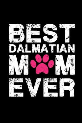 Book cover for Best Dalmatian Mom ever