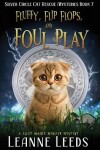 Book cover for Fluffy, Flip Flops, and Foul Play