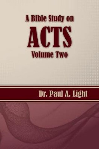 Cover of A Bible Study on Acts, Volume Two