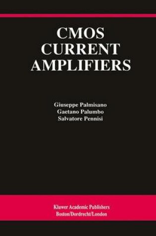 Cover of CMOS Current Amplifiers