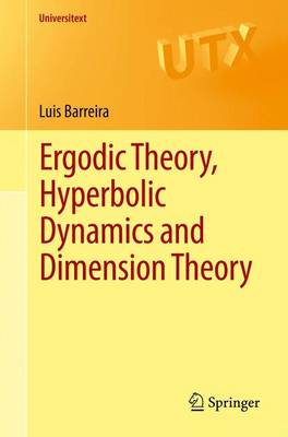 Book cover for Ergodic Theory, Hyperbolic Dynamics and Dimension Theory