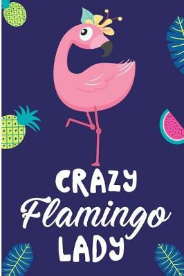 Book cover for Crazy Flamingo Lady