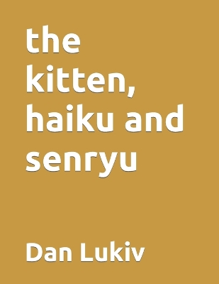 Book cover for The kitten, haiku and senryu