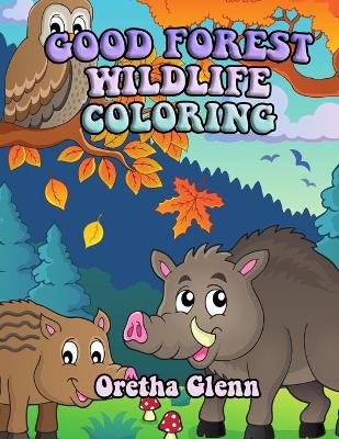 Book cover for Good Forest Wildlife Coloring