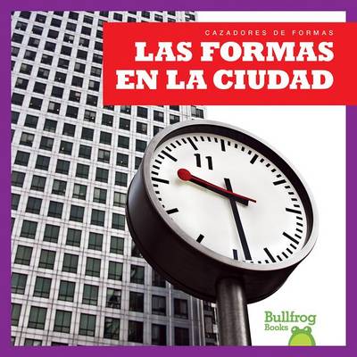 Book cover for Las Formas En La Ciudad / (Shapes in the City)