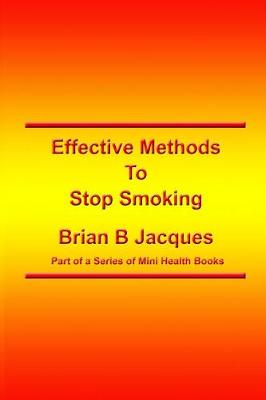 Book cover for Effective Methods To Stop Smoking