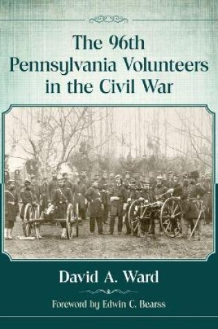 Cover of The 96th Pennsylvania Volunteers in the Civil War