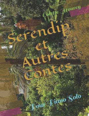 Book cover for Serendip et Autres Contes