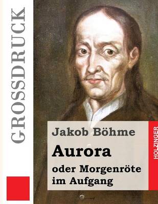 Book cover for Aurora oder Morgenröte im Aufgang (Großdruck)