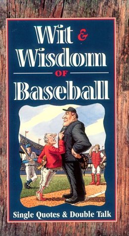 Book cover for The Wit and Wisdom of Baseball