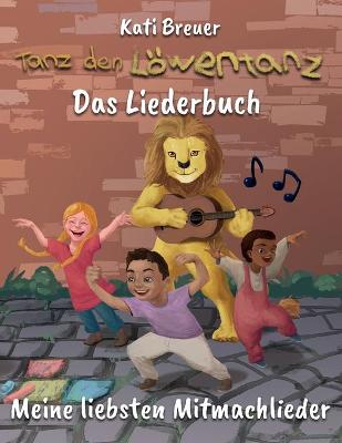 Book cover for Tanz den Loewentanz! Meine liebsten Mitmachlieder