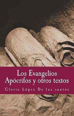 Book cover for Los Evangelios Apocrifos Y Otros Textos