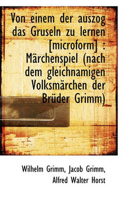 Book cover for Von Einem Der Auszog Das Gruseln Zu Lernen [Microform]