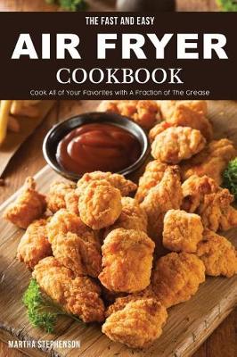 Book cover for The Fast and Easy Air Fryer Cookbook