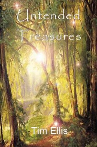 Cover of Untended Treasures