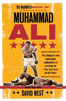 Book cover for The Mammoth Book of Muhammad Ali