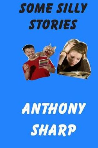 Cover of Some Silly Stories