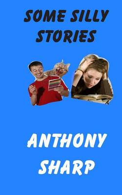 Book cover for Some Silly Stories