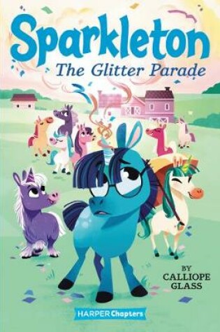 Cover of Sparkleton: The Glitter Parade