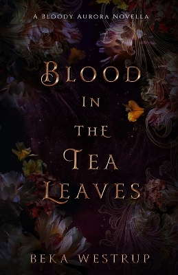 Book cover for Blood in the Tea Leaves