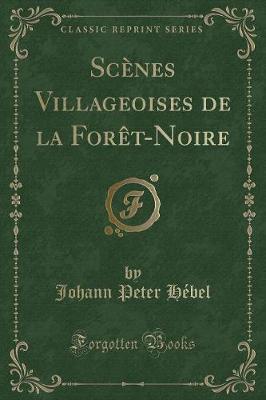 Book cover for Scènes Villageoises de la Forèt-Noire (Classic Reprint)