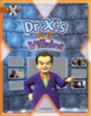 Book cover for Project X: Heroes and Villains: Dr X's Top Ten Villains