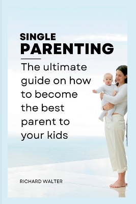 Book cover for Single Parenting