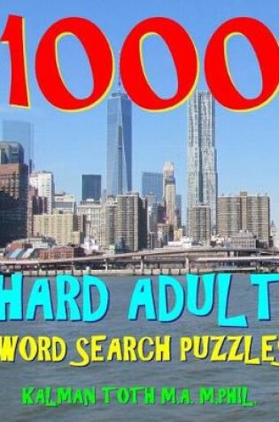 Cover of 1000 Hard Adult Word Search Puzzles