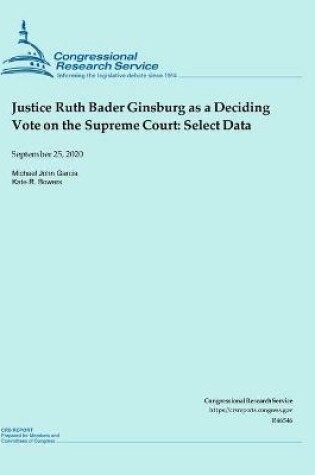 Cover of Justice Ruth Bader Ginsburg as a Deciding Vote on the Supreme Court