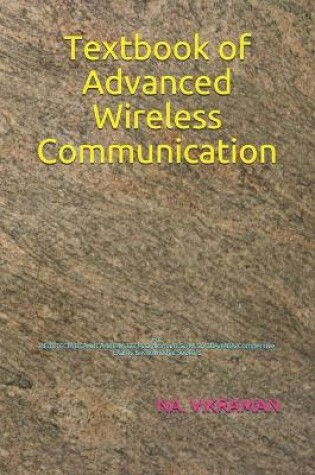 Cover of Textbook of Advanced Wireless Communication