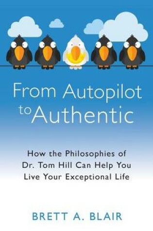 Cover of From Autopilot to Authentic