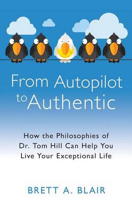 Book cover for From Autopilot to Authentic