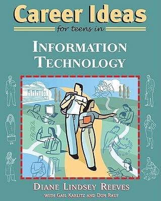 Book cover for Career Ideas for Teens in Information Technology