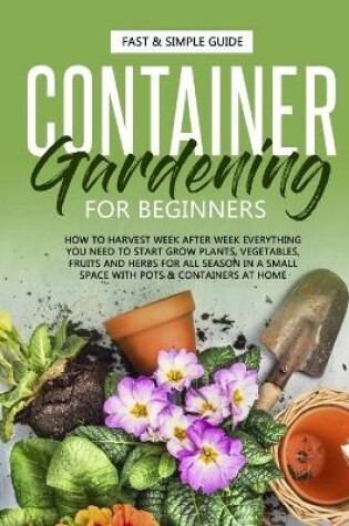 Cover of Container Gardening for Beginners