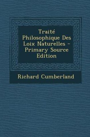 Cover of Traite Philosophique Des Loix Naturelles