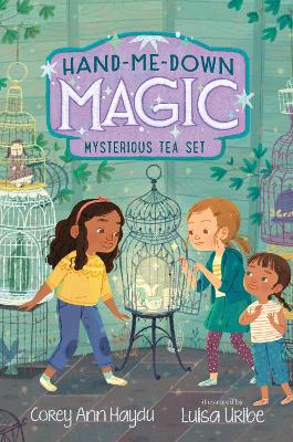 Book cover for Hand-Me-Down Magic #4: Mysterious Tea Set